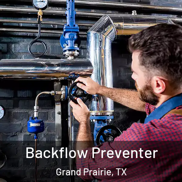  Backflow Preventer Grand Prairie, TX